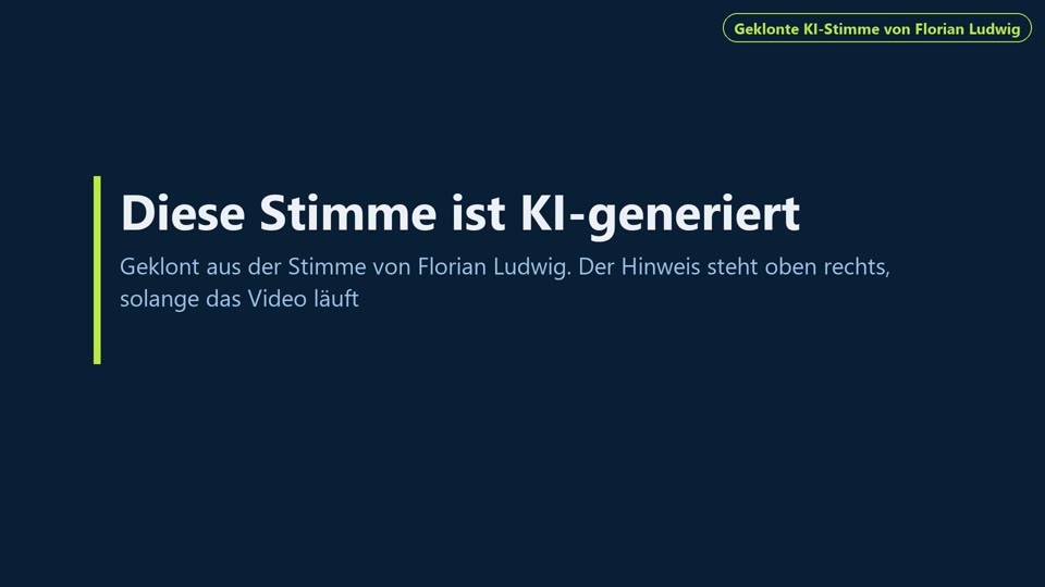 Dunkelblaue Tafel mit grünem Balken links, Titel „Diese Stimme ist KI-generiert“, Untertitel „Geklont aus der Stimme von Florian Ludwig. Der Hinweis steht oben rechts, solange das Video läuft“, oben rechts die Pille „Geklonte KI-Stimme von Florian Ludwig“.